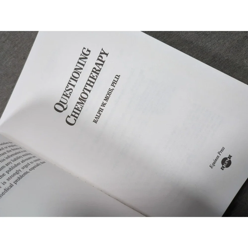 Questioning Chemotherapy Ralph W. Moss Third Edition 2004 Trade PB‎ - VERY GOOD
